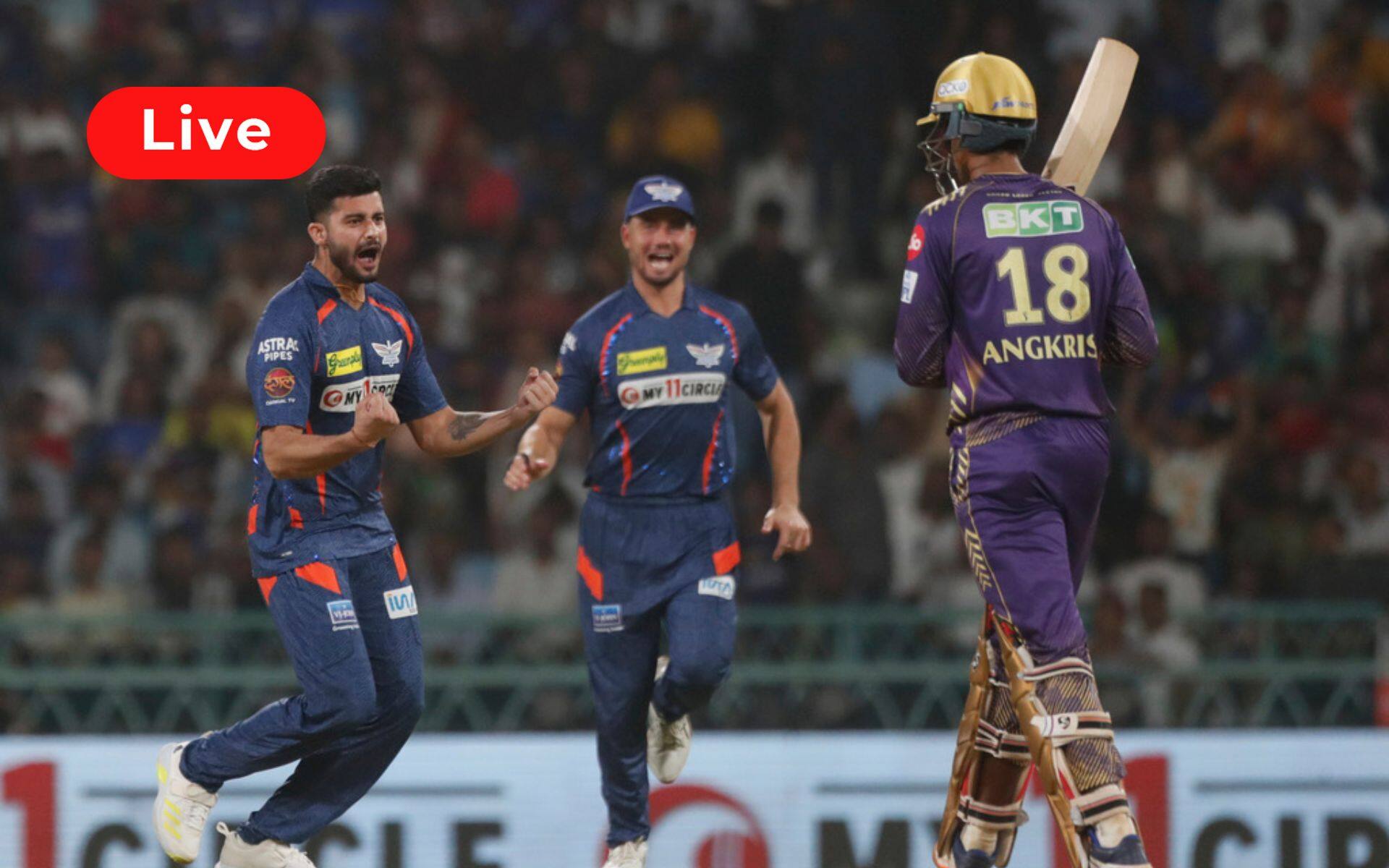 IPL 2024, LSG Vs KKR Live Score: Match Updates, Highlights & Live Streaming